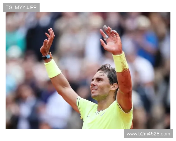 纳达尔宣布伤后复出 目标重返世界前十并冲击法网冠军